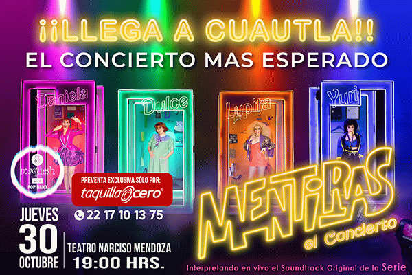 img_MENTIRAS  EL CONCIERTO, CUAUTLA
